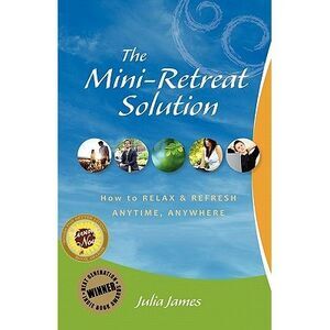 The Mini-Retreat Solution -- Julia James